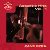 Zane Ezra - Acoustic Hits, Vol. 1